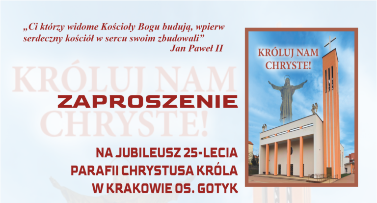 JUBILEUSZ 25-LECIA NASZEJ PARAFII